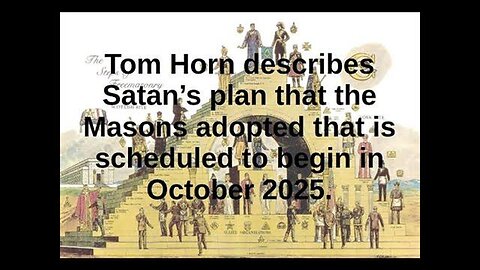 Tom Horn discusses Masonic view of 2025