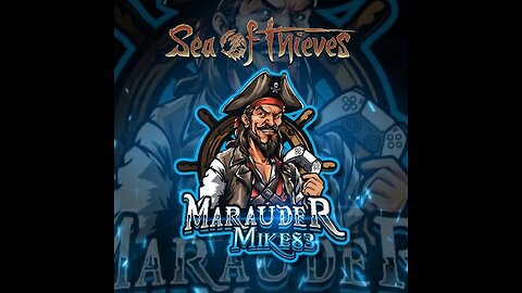 Maraudermike83 Sea of thieves