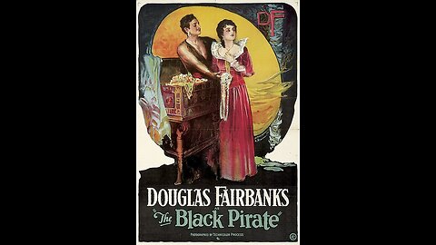 The Black Pirate -1926 Silent Film with Musical Soundtrack