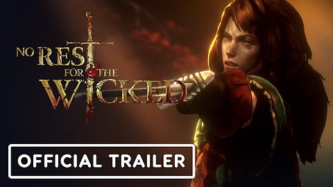 No Rest For The Wicked - The Breach - Official Trailer