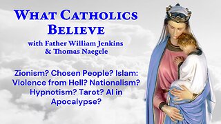 Zionism? Chosen People? Islam: Violence from Hell? Nationalism? Hypnotism? Tarot? AI in Apocalypse?