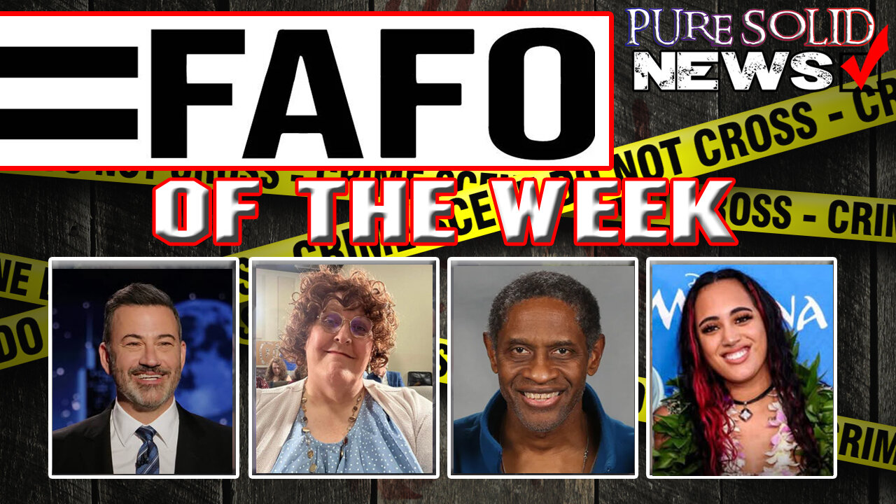 FAFO of the WEEK - Part 2 - From young to old evil is being exposed!