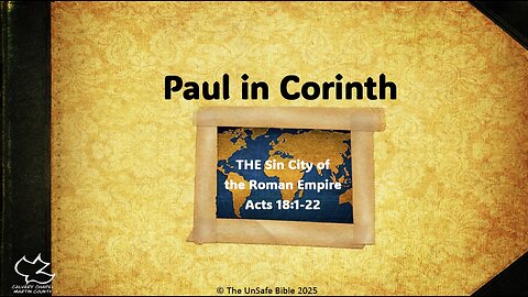 Acts 18:1-22 Paul in Corinth