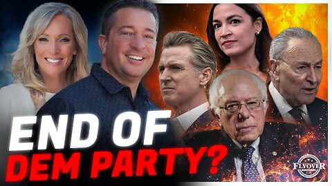 Schumer, Newsom, AOC & Bernie: Is this the Collapse of the Democrat Party?; Economic Update - Dr. Kirk Elliott | FLYOVER CONSERVATIVES 3.25.25 5PM