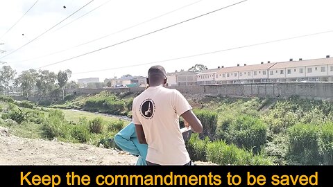 Keep the commandments to be saved - 2025