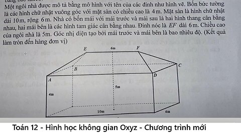 Toán 12: Một ngôi nhà được mô tả băng mô hình với tên của các đỉnh như hình vẽ. Bốn bức tương