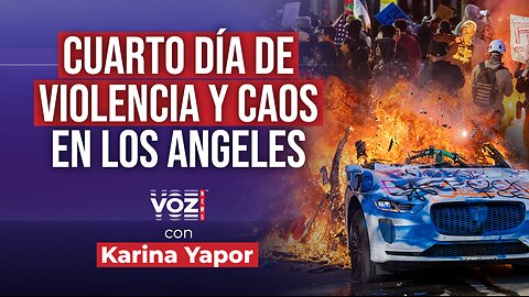 Cuarto día de violencia y caos en Los Angeles