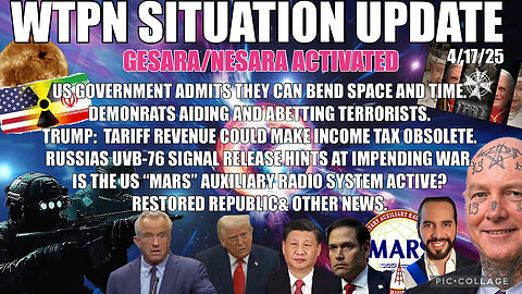 WTPN ~ Judy Byington ~ Situation Update ~ 4-17-25 ~ Trump Return ~ Restored Republic via a GCR