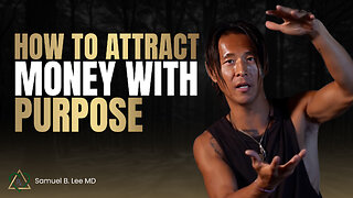 STOP CHASING MONEY, START ATTRACTING ABUNDANCE