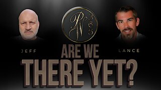 Are We There Yet?