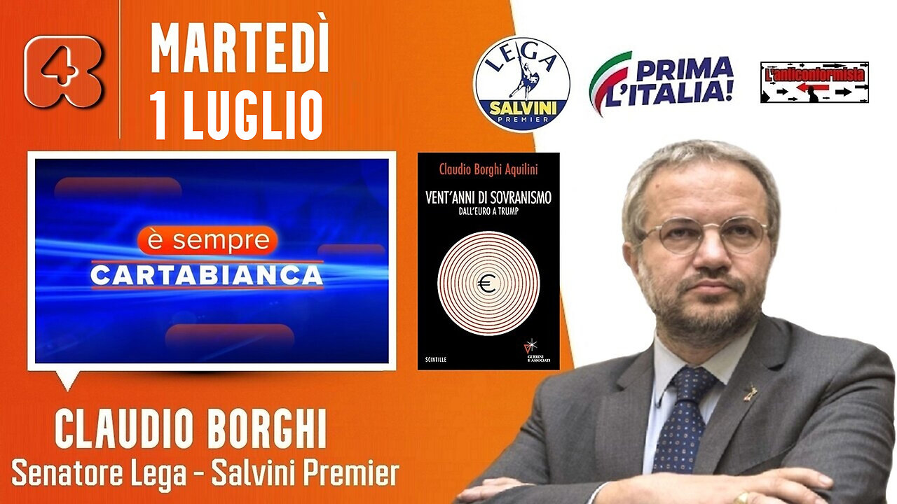 🔴 Interventi del Sen. Claudio Borghi ospite a "È sempre cartabianca" su Rete4 (01.07.2025)