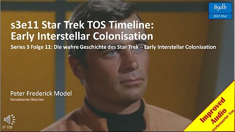 s3e11 Star Trek TOS Timeline: Early Interstellar Colonisation