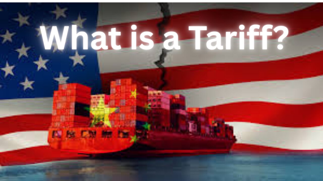 Tariffs explained in simple terms