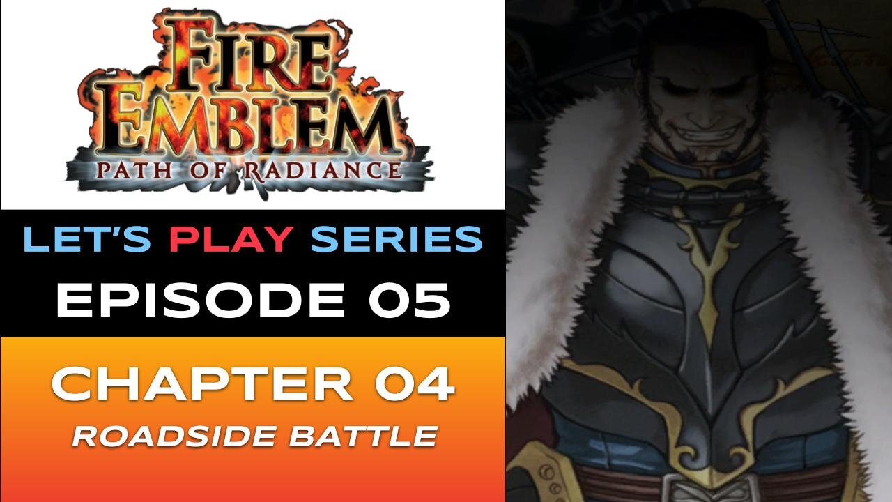 Fire Emblem: Path of Radiance (GC) - Episode 5/30 - Let’s Play Series - Full Gameplay