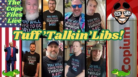 Cope Files Live - Tuff'Talkin'Libs!