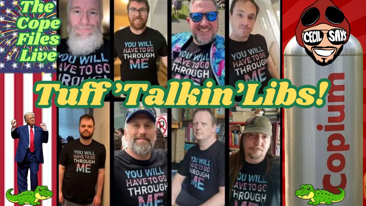 Cope Files Live - Tuff'Talkin'Libs!