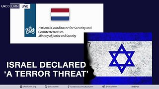 Dutch Intelligence Names Israel as a National ‘State Threat’ | UK Column News