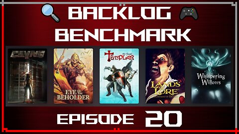 🔍 Backlog Benchmark 20 🎮 | GOG - Random Lineup | July 7th, 2025