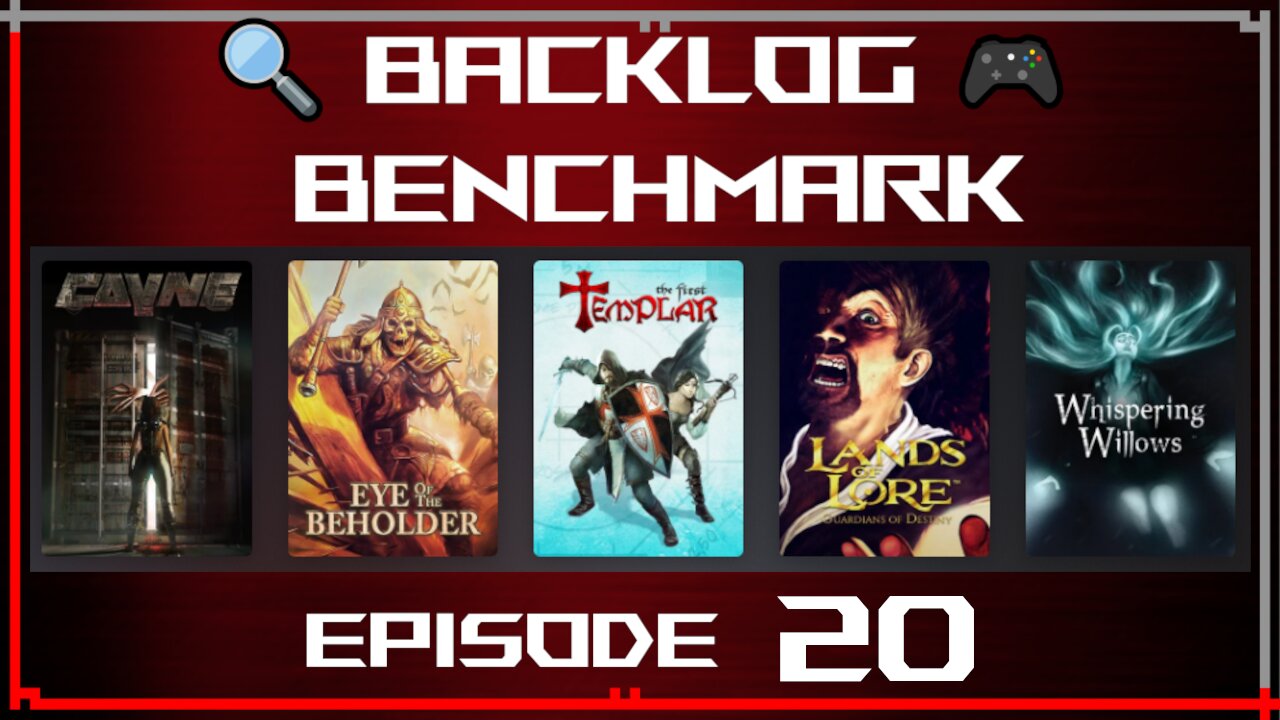 🔍 Backlog Benchmark 20 🎮 | GOG - Random Lineup | July 7th, 2025