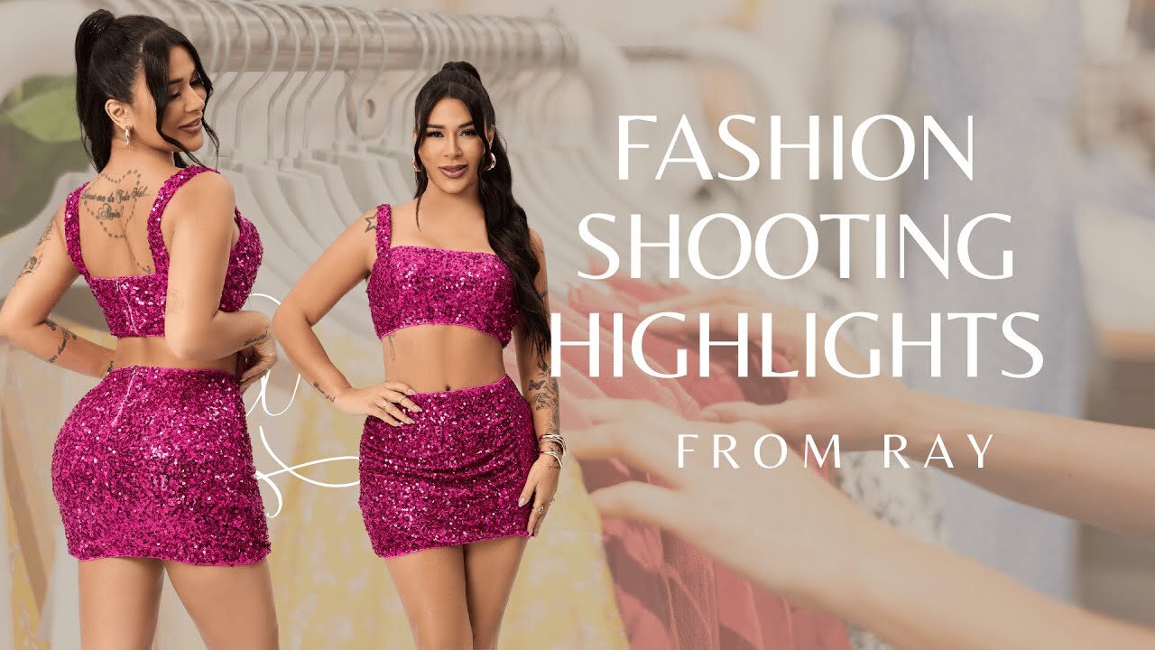 【4k】Shooting Highlights from Ray 💃✨#dancewear #fashion #ootd #fashionshow #ootdguide #outfit