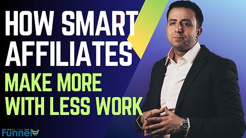 How Smart Affiliates Are Making More Money With LESS Work in 2026