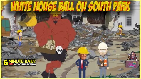 White House Ball on South Park - 6 Minute Daily - October 29th