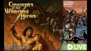 Conquerors of the Wilderland Horde Session 3
