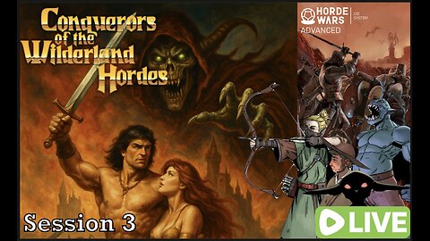 Conquerors of the Wilderland Horde Session 3