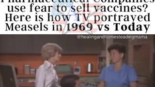 Pharma uses Fear to Sell Vaccines. 1969 vs Today