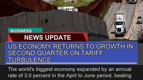 US Economy Returns to Growth in Second Quarter on