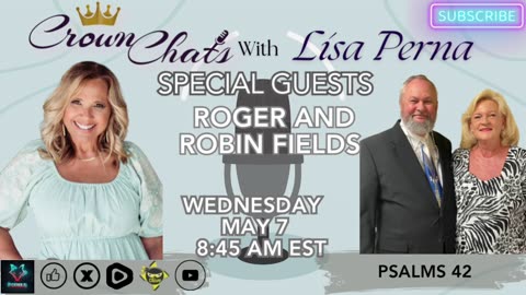 Crown Chats-Psalms 42 with Roger and Robin Fields