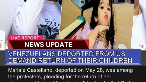 Venezuelans Deported From US Demand Return of Thei