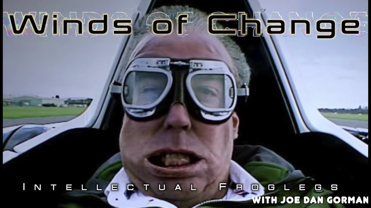 Winds of Change - Intellectual Froglegs