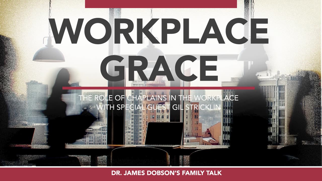 Chaplains in the Workplace with Guest Gil Stricklin