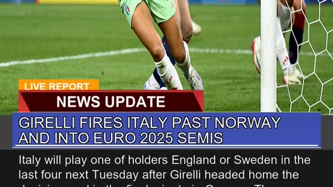 Girelli Fires Italy Past Norway and Into Euro