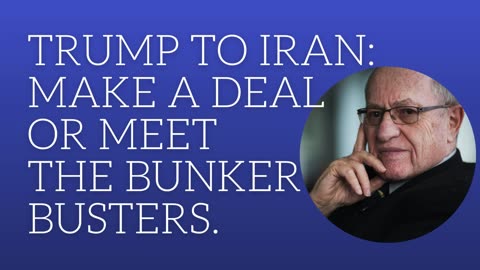 Trump to Iran: make a deal or meet the bunker busters.