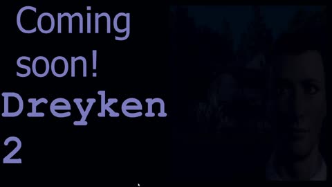 Dreyken 2: The Teaser