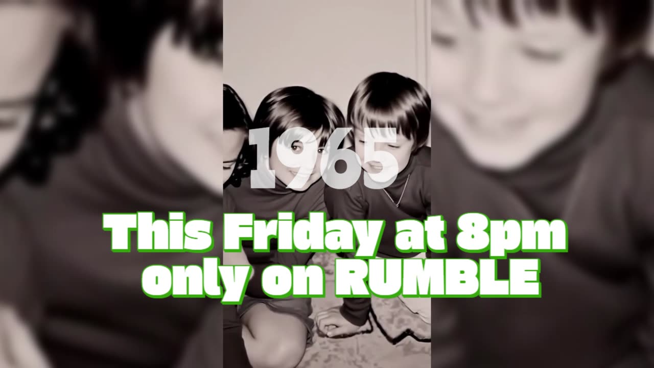 LADIES NIGHT 1965 THIS FRIDAY 8PM ON RUMBLE