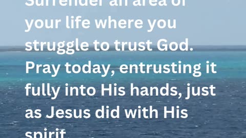 Daily Inspirations from God Luke 23:46 | Devotion