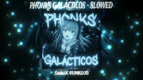 PHONKS GALÁCTICOS - SLOWED 🌌 (SAIKOX x FUNKGOD) INTERGALACTIC BASS WARNING ⚠️ #SpacePhonk