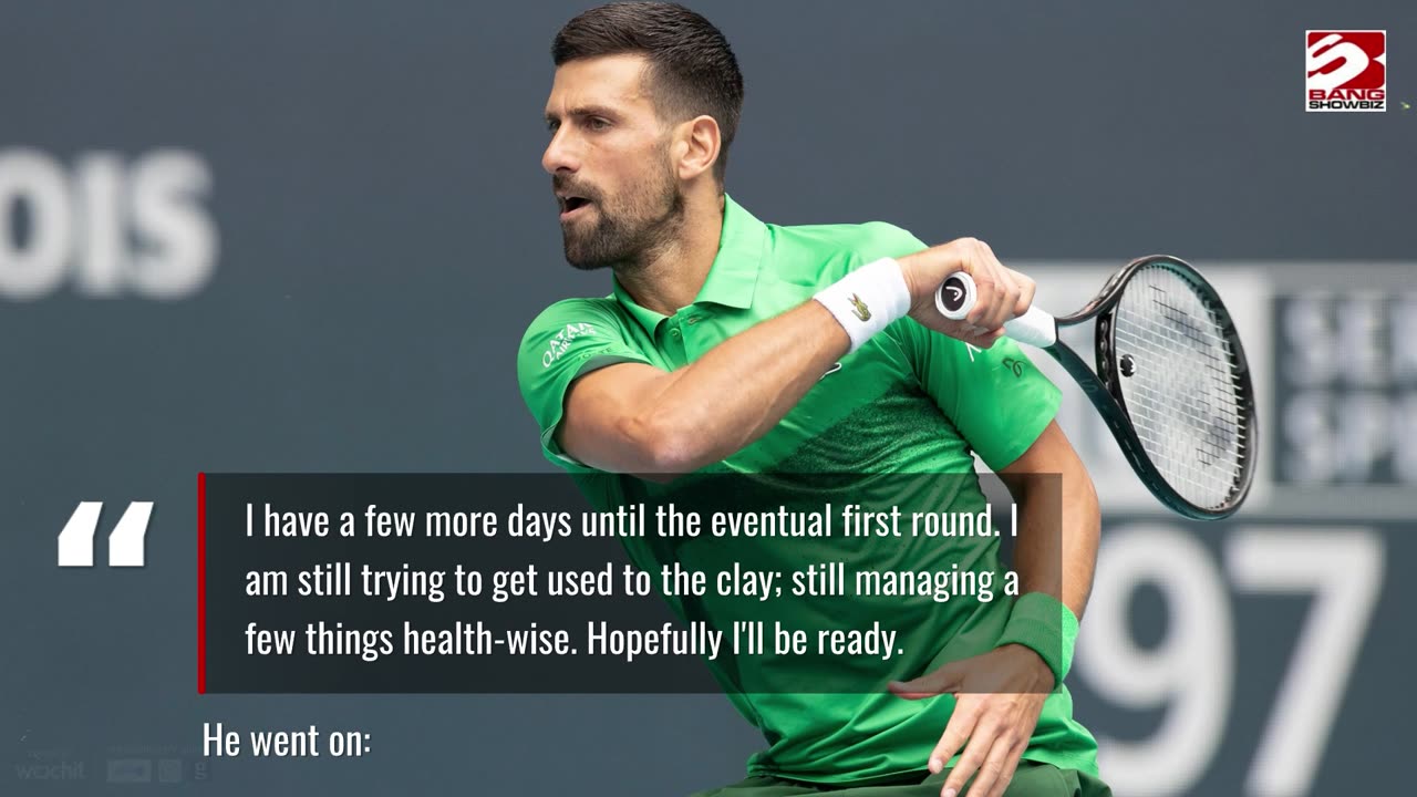 Novak Djokovic is playing down his chances at the Monte Carlo Masters