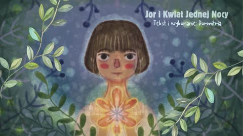 Jor i Kwiat Jednej Nocy, baśń o przemijaniu!