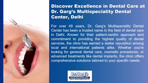 Discover Excellence in Dental Care at Dr. Garg’s Multispeciality Dental Center, Delhi