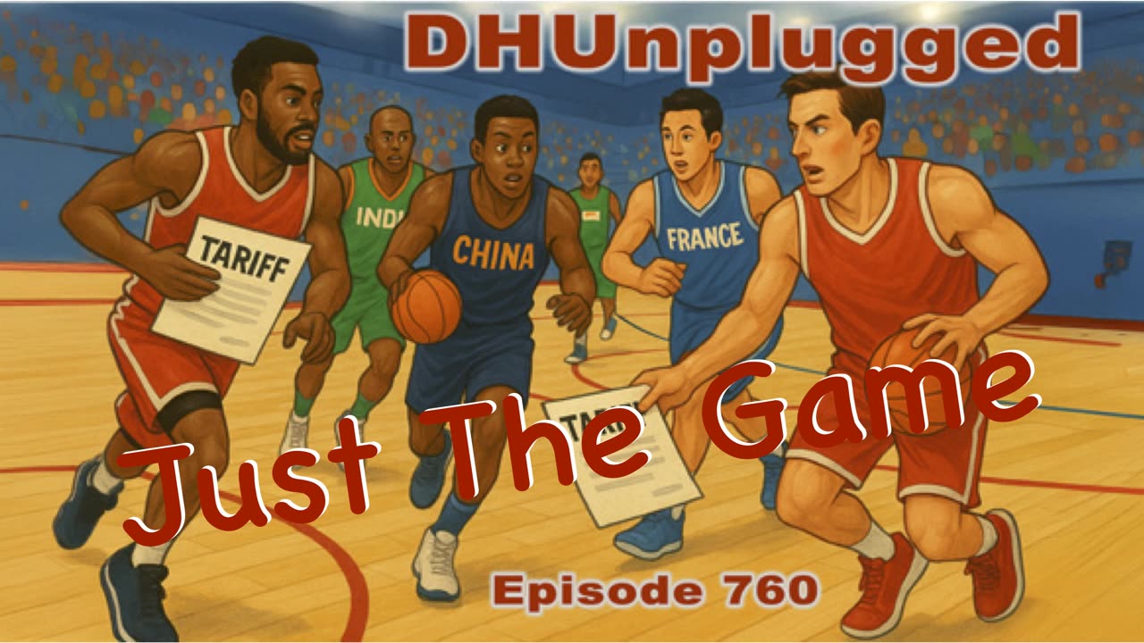 DHUnplugged #760 – Just The Game