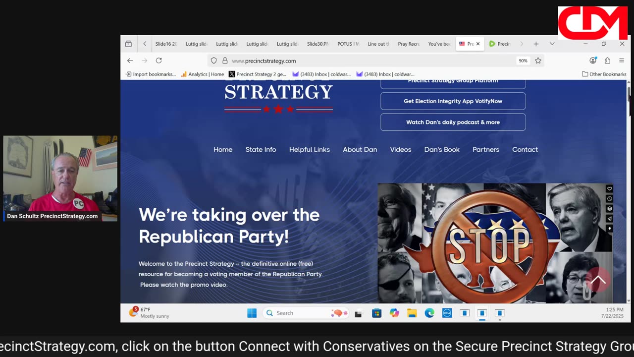 Precinct Strategy 8 months & counting: March 6. Dan Schultz July 22 2025