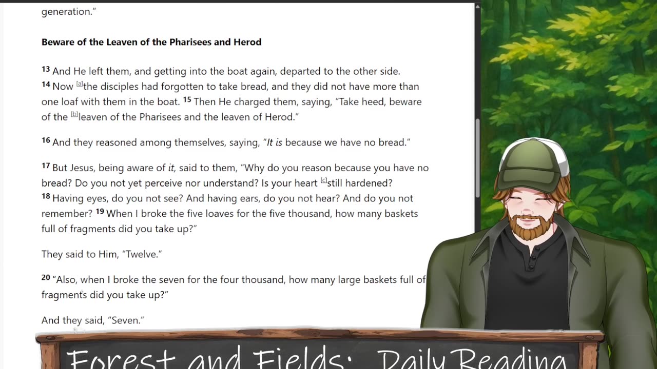 Forest and Fields Daily Reading: Mark 8:1-14