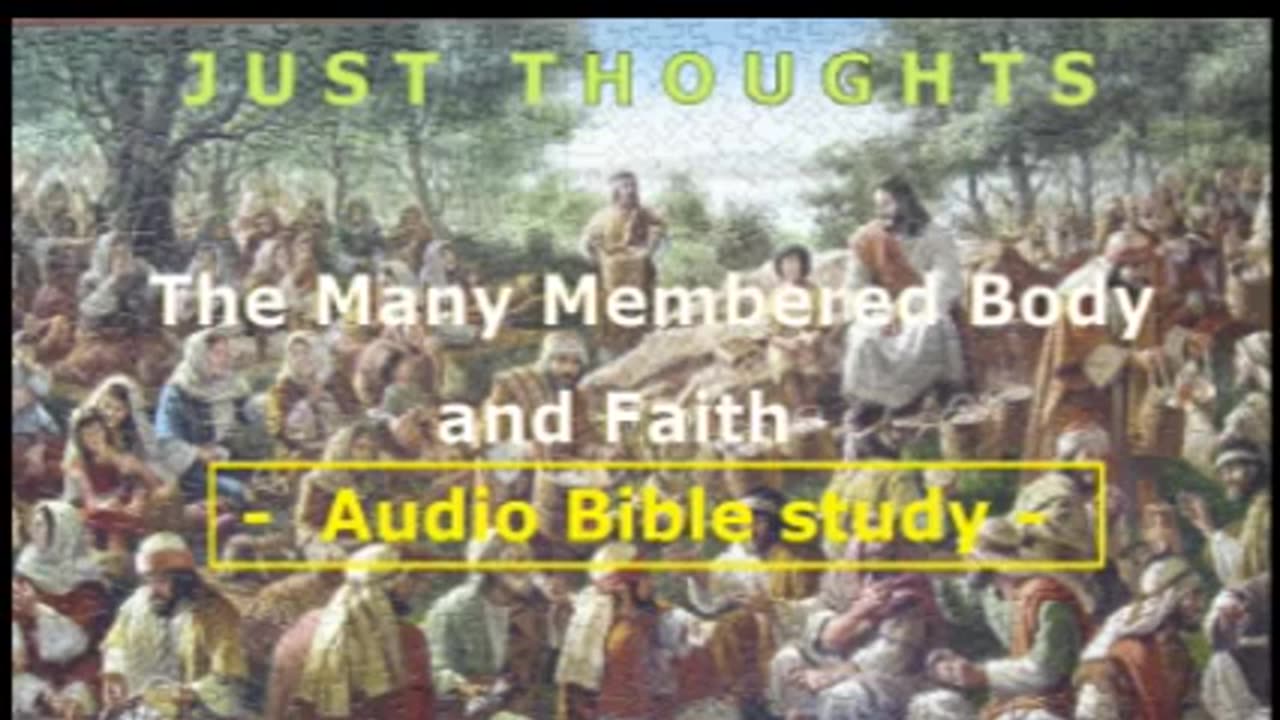 Just Thoughts - The Many Membered body of Faith ( 2014) Retro