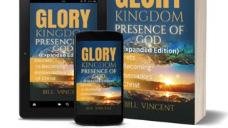 Glory Kingdom Presence Of God (Expanded Edition): Secrets to Becoming Ambassadors of Christ - REVIEW