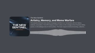 Artistry, Memory, and Meme Warfare