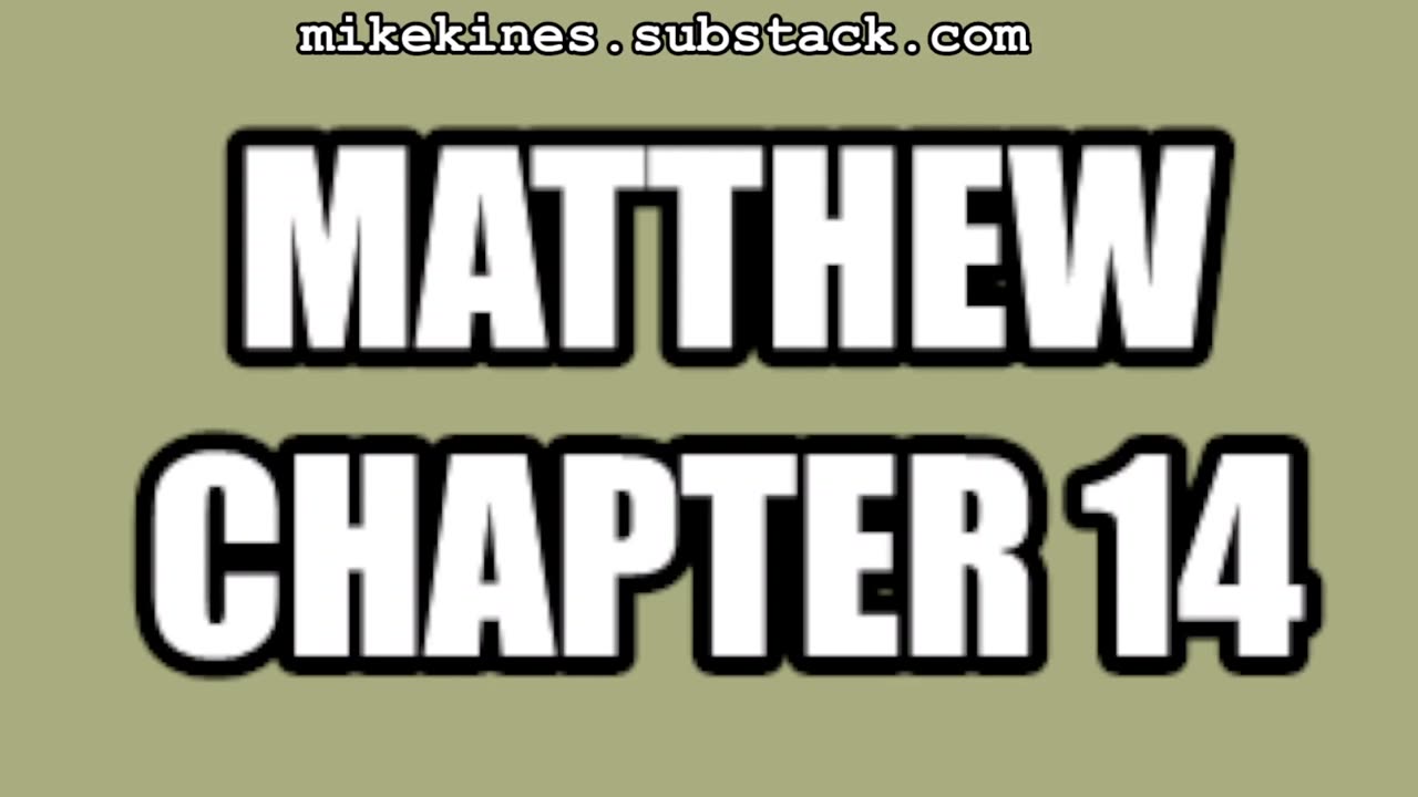 BC 2025 Matthew 14